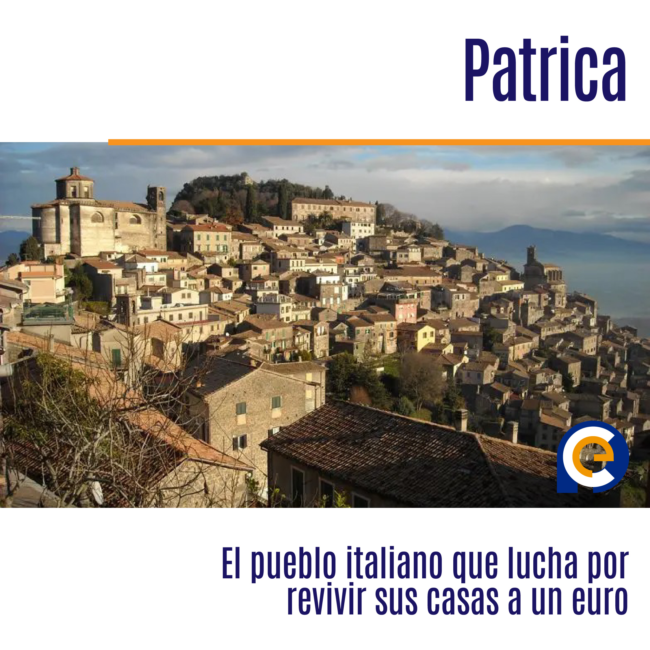 Patrica: El pueblo italiano que lucha por revivir sus casas a un euro