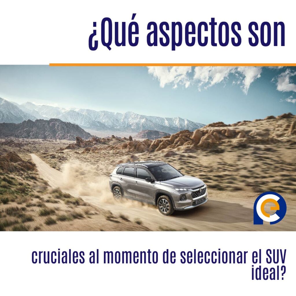 ¿Qué aspectos son cruciales al momento de seleccionar el SUV ideal?