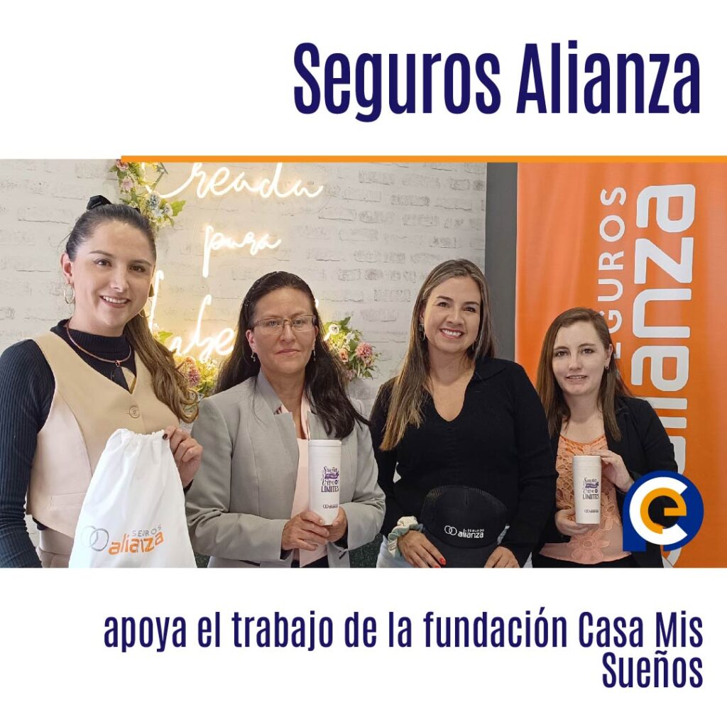 Seguros Alianza apoya el trabajo de la fundación Casa Mis Sueños