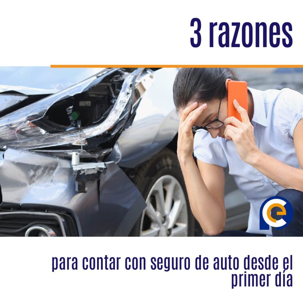 3 razones para contar con seguro de auto desde el primer día