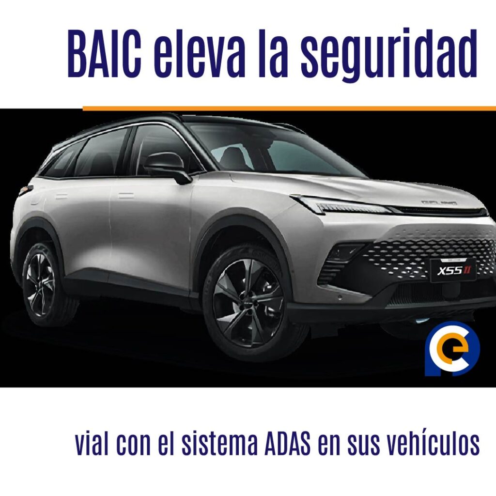BAIC eleva la seguridad vial con el sistema ADAS en sus vehículos