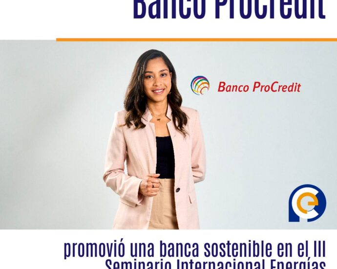 Banco ProCredit promovió una banca sostenible en el III Seminario Internacional Energías Renovables e Hidrógeno Verde