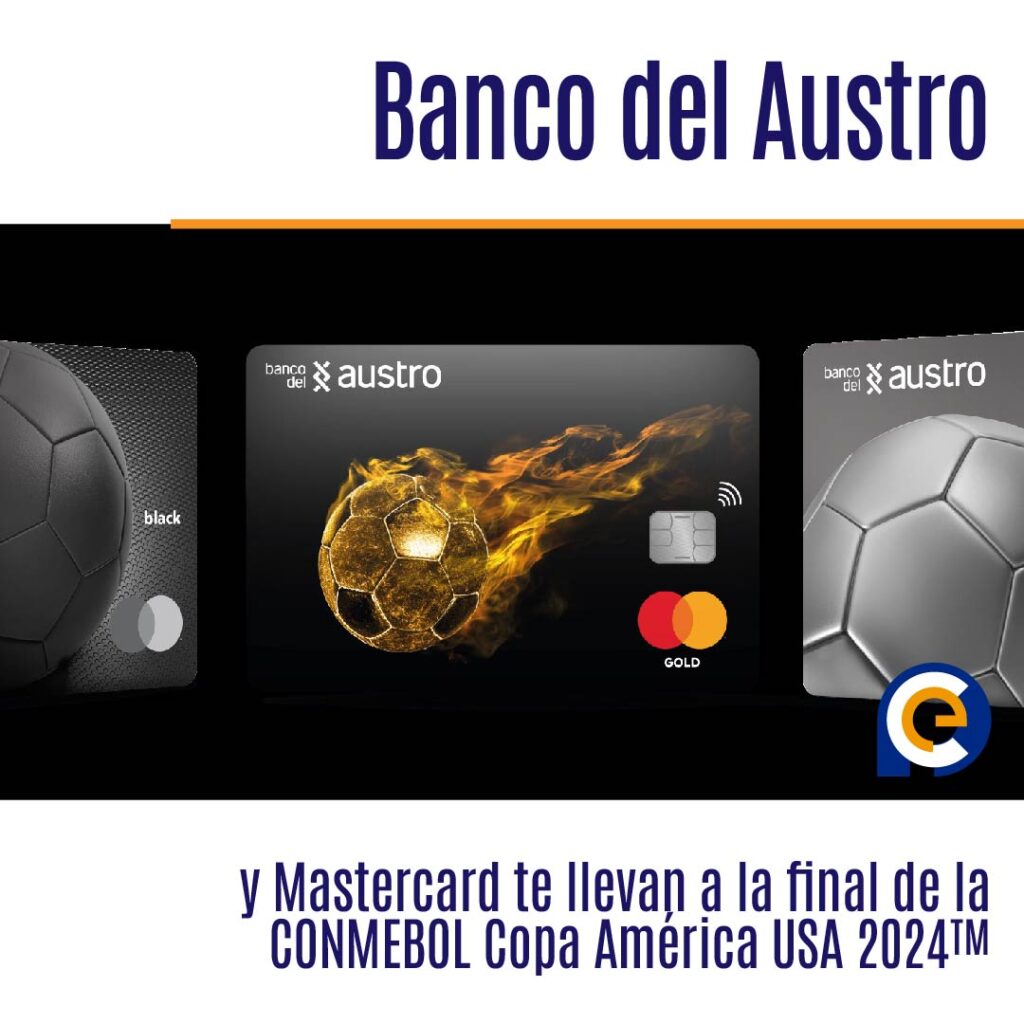 Banco del Austro y Mastercard te llevan a la final de la CONMEBOL Copa América USA 2024™