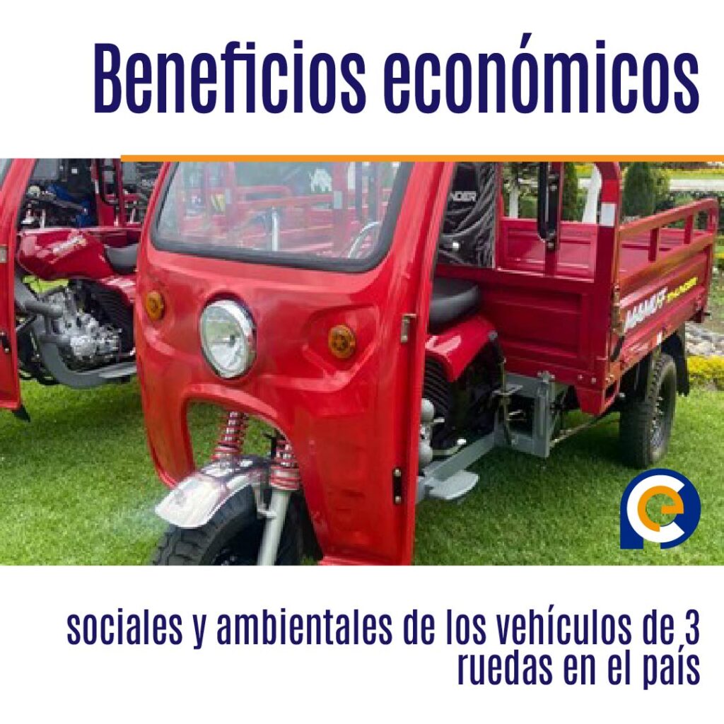 Beneficios económicos, sociales y ambientales de los vehículos de 3 ruedas en el país