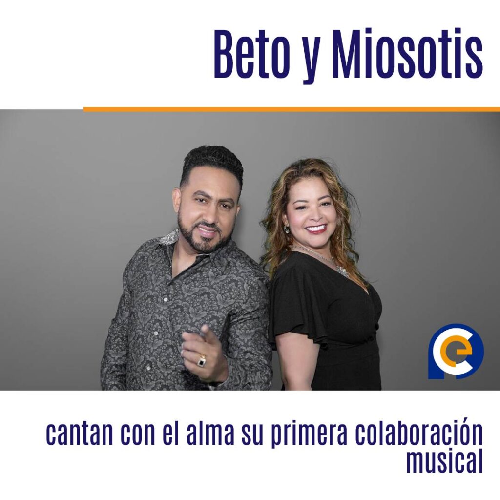 Beto y Miosotis cantan con el alma su primera colaboración musical