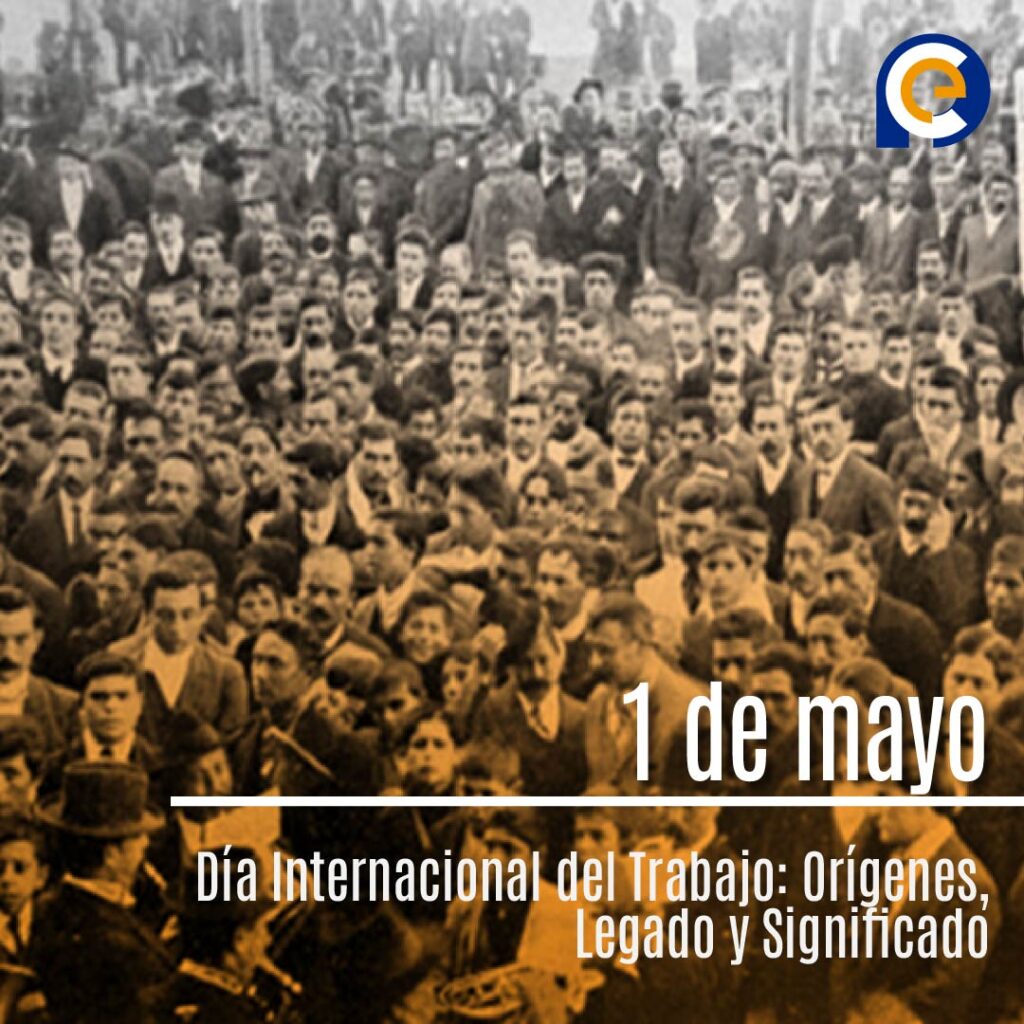 Celebrando el Día Internacional del Trabajo: Orígenes, Legado y Significado
