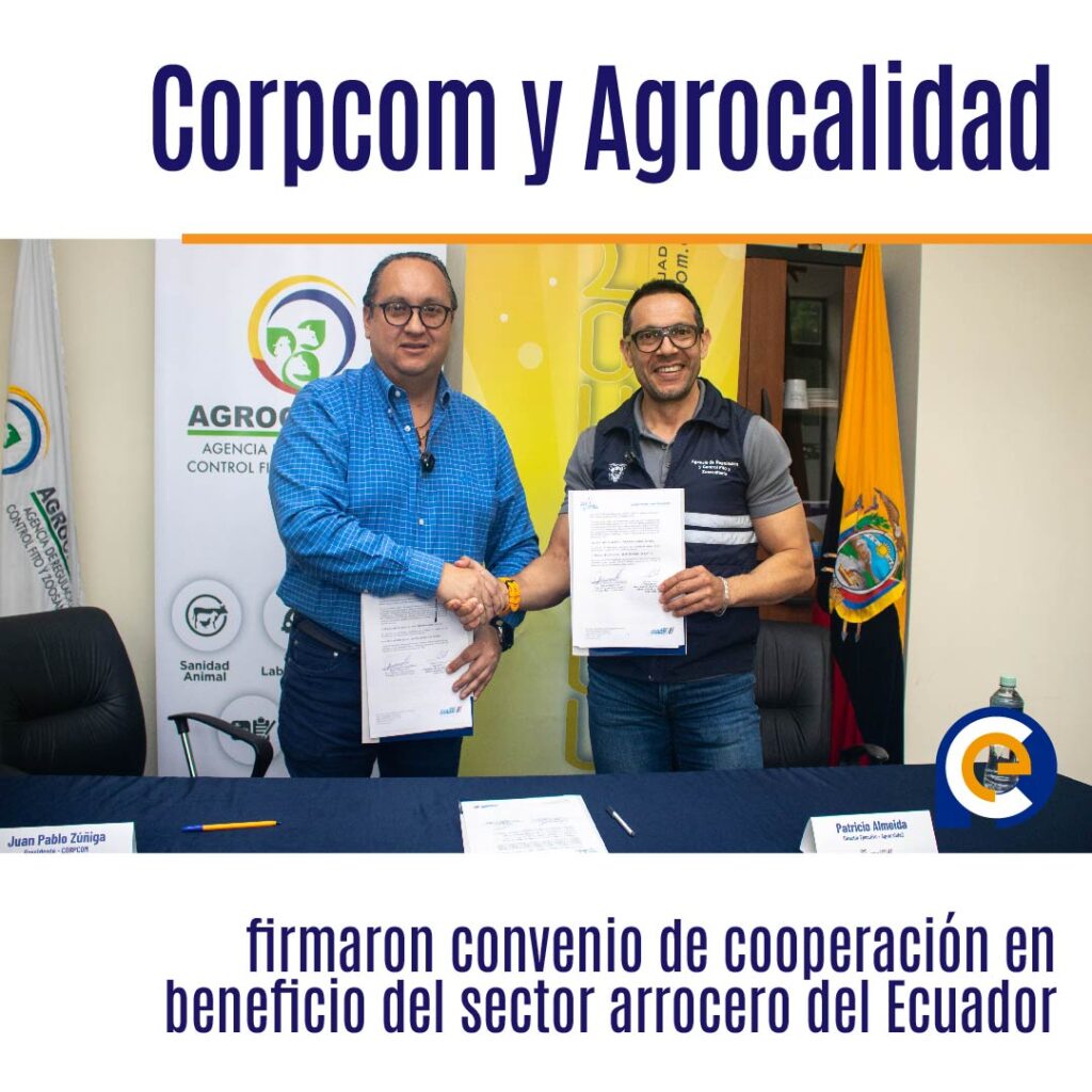 Corpcom y Agrocalidad firmaron convenio de cooperación en beneficio del sector arrocero del Ecuador