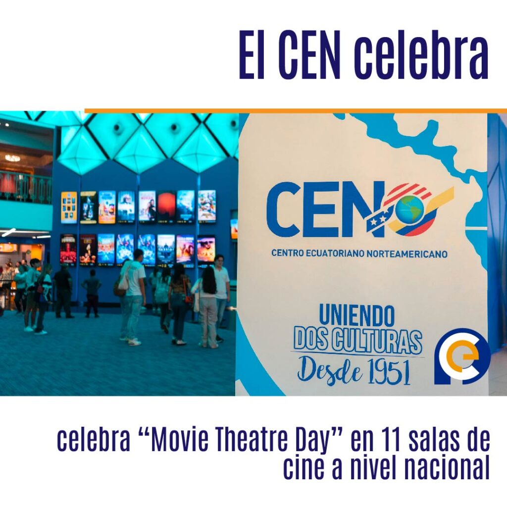 El Centro Ecuatoriano Norteamericano celebra “Movie Theatre Day” en 11 salas de cine a nivel nacional