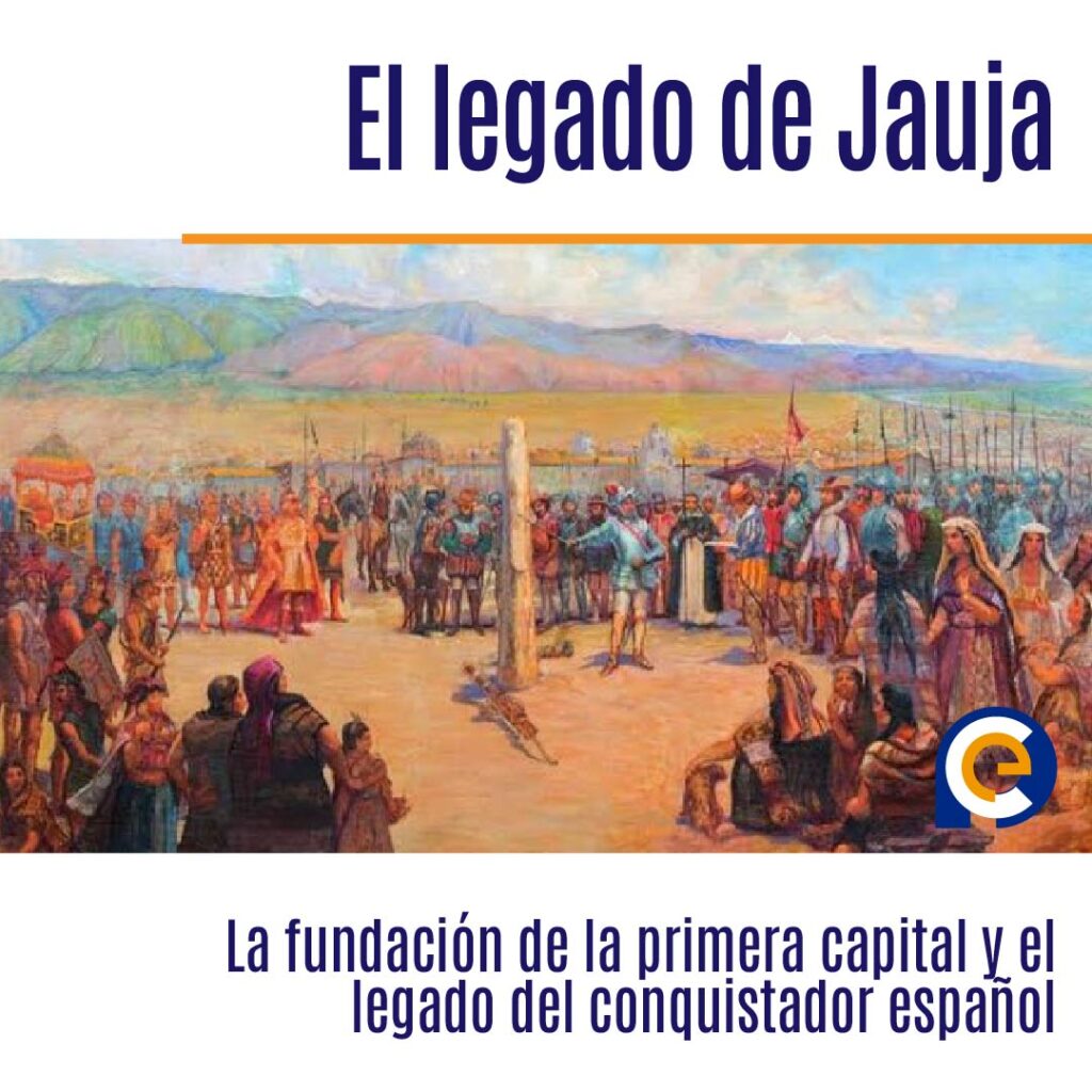 En 1534 en Perú, Francisco Pizarro funda la ciudad de Jauja siendo así la primera capital del Perú