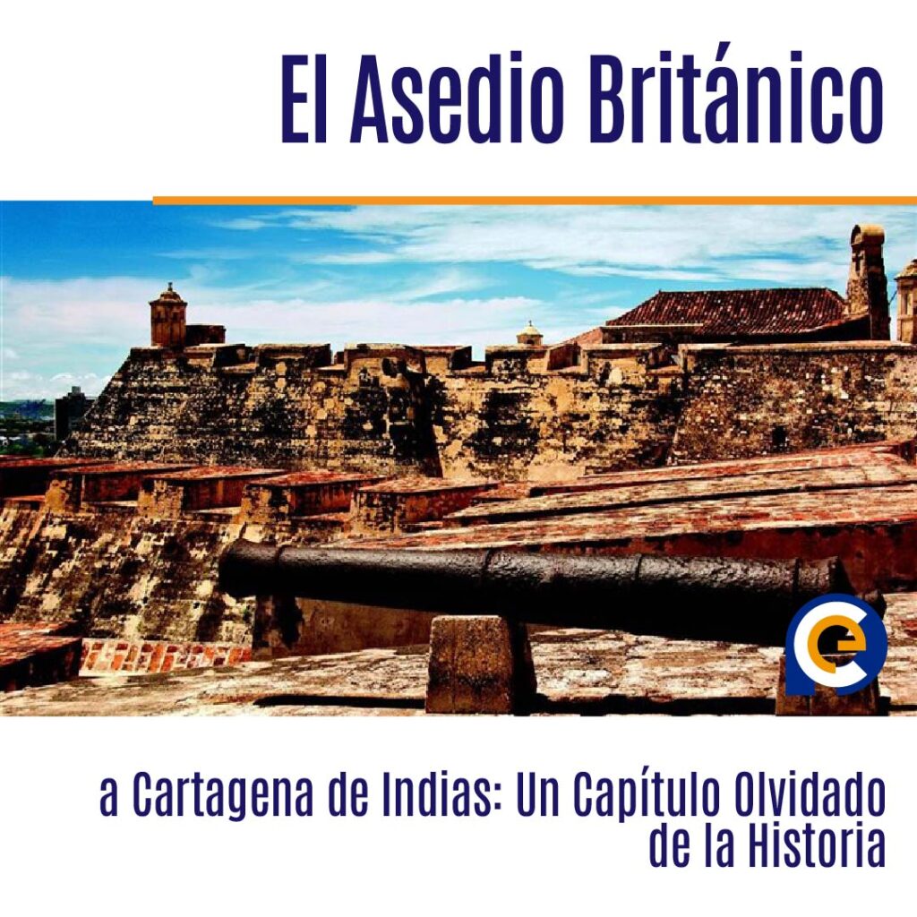 En 1741 comienza la Batalla de Cartagena de Indias