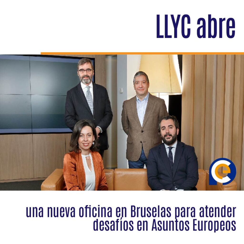 LLYC abre una nueva oficina en Bruselas para atender desafíos en Asuntos Europeos