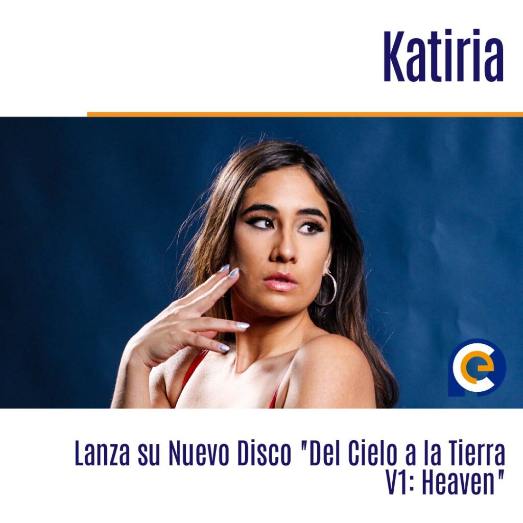 La Cantautora Puertorriqueña Katiria Lanza su Nuevo Disco "Del Cielo a la Tierra V1: Heaven"