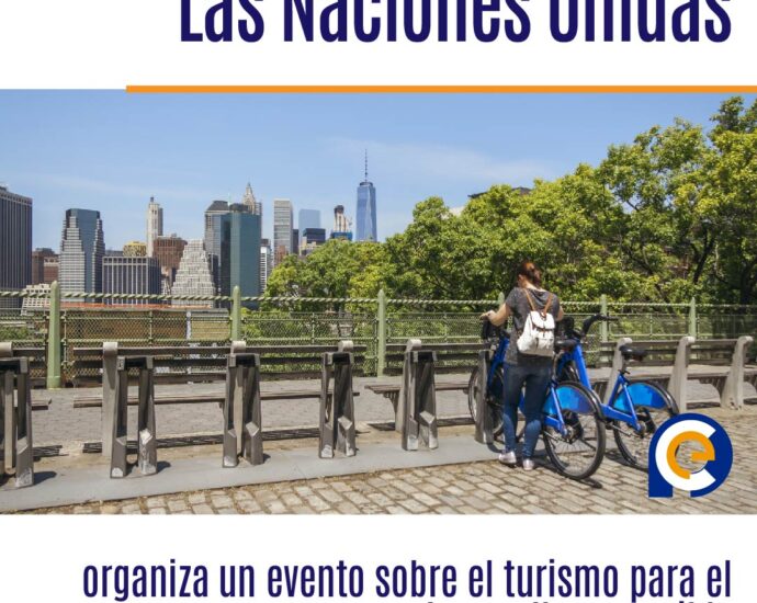 Las Naciones Unidas organiza un evento sobre el turismo para el desarrollo sostenible