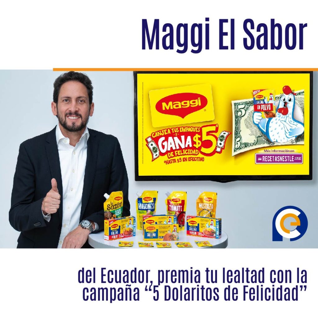 Maggi El Sabor del Ecuador, premia tu lealtad con la campaña “5 Dolaritos de Felicidad”
