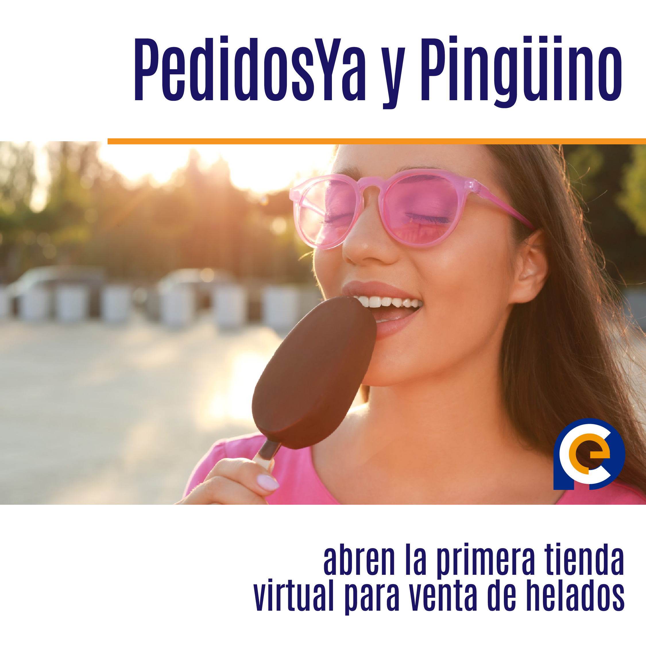 PedidosYa y Helados Pingüino abren la primera tienda virtual para venta de helados