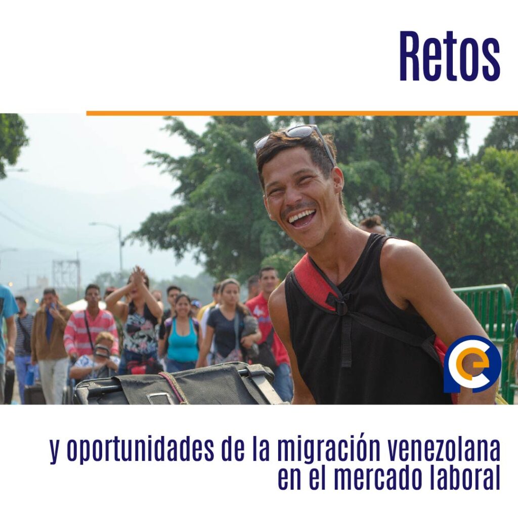 Retos y oportunidades de la migración venezolana en el mercado laboral