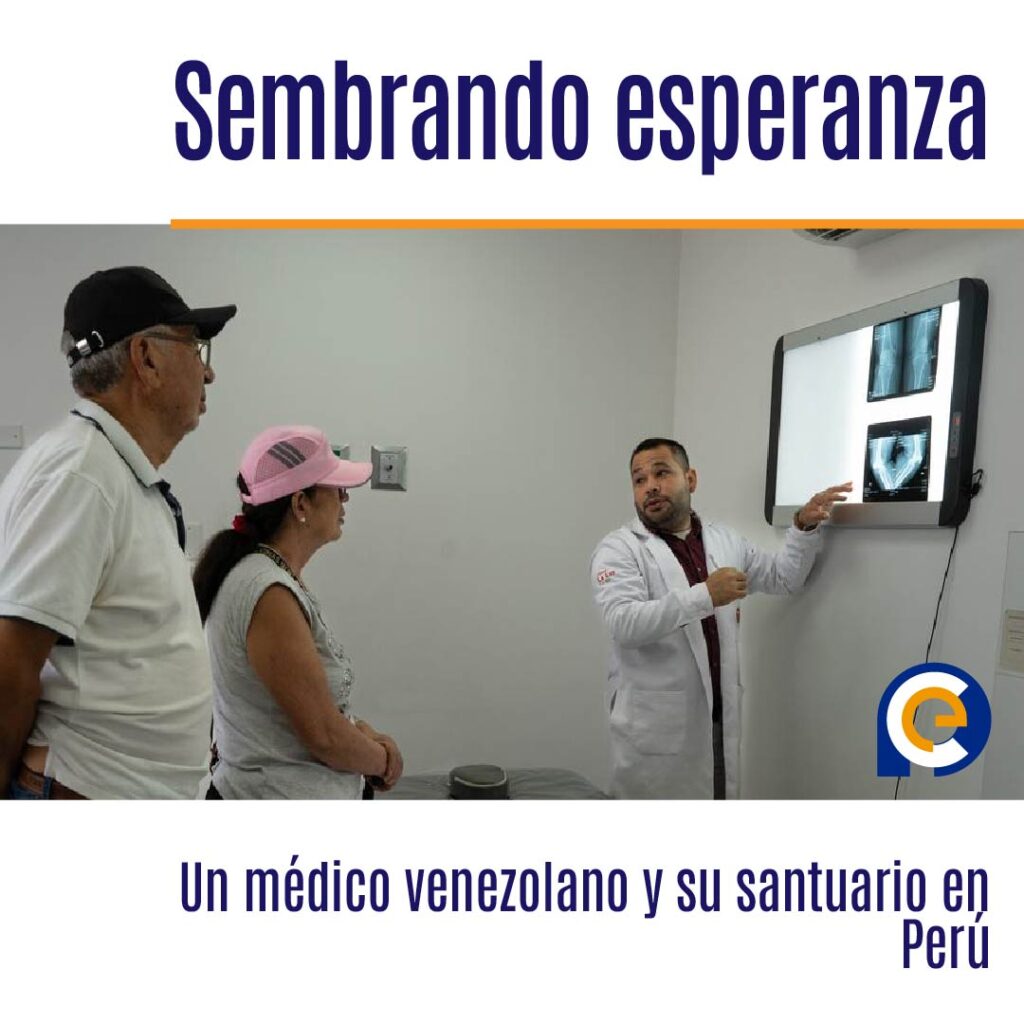 Sembrando esperanza: Un médico venezolano y su santuario en Perú