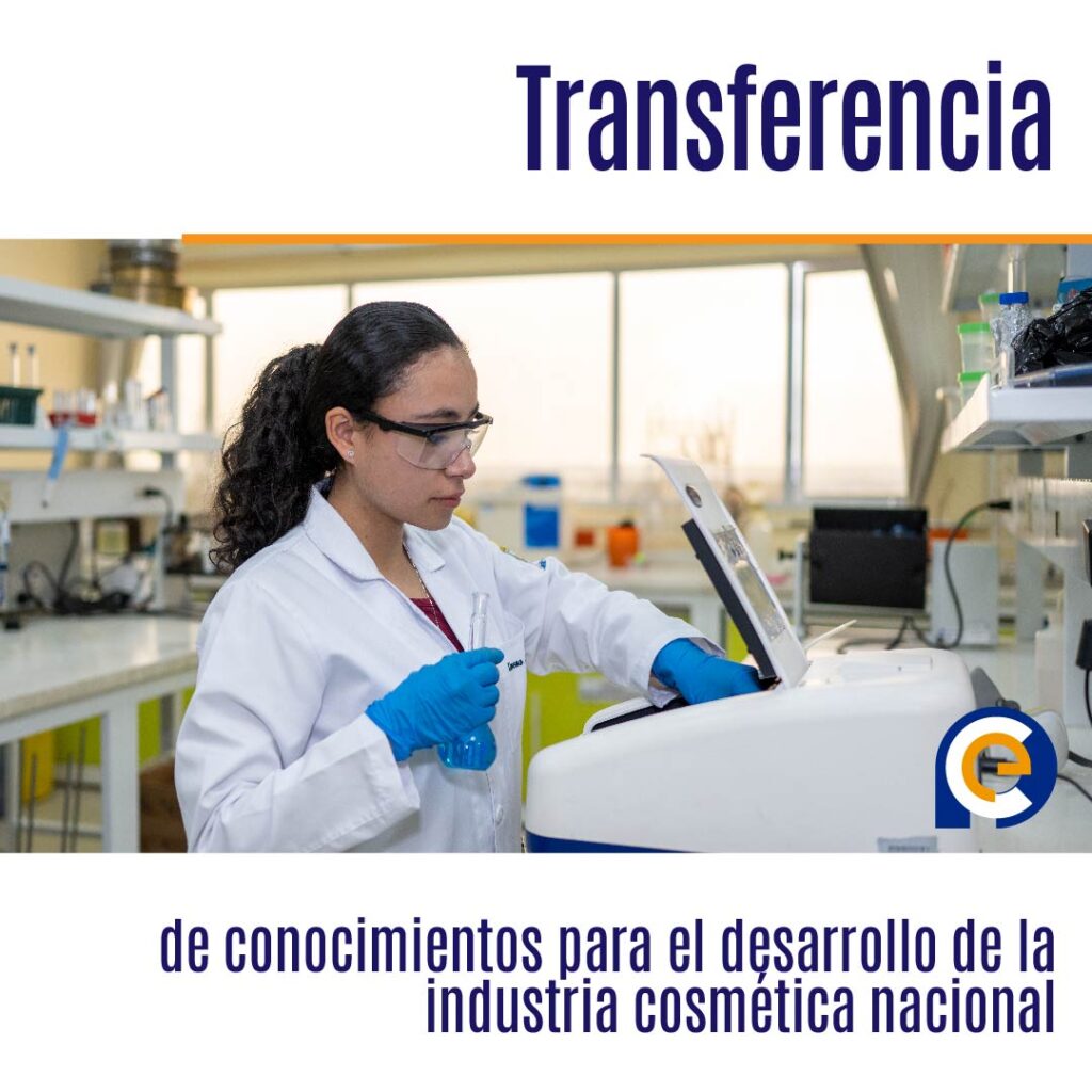 Transferencia de conocimientos para el desarrollo de la industria cosmética nacional