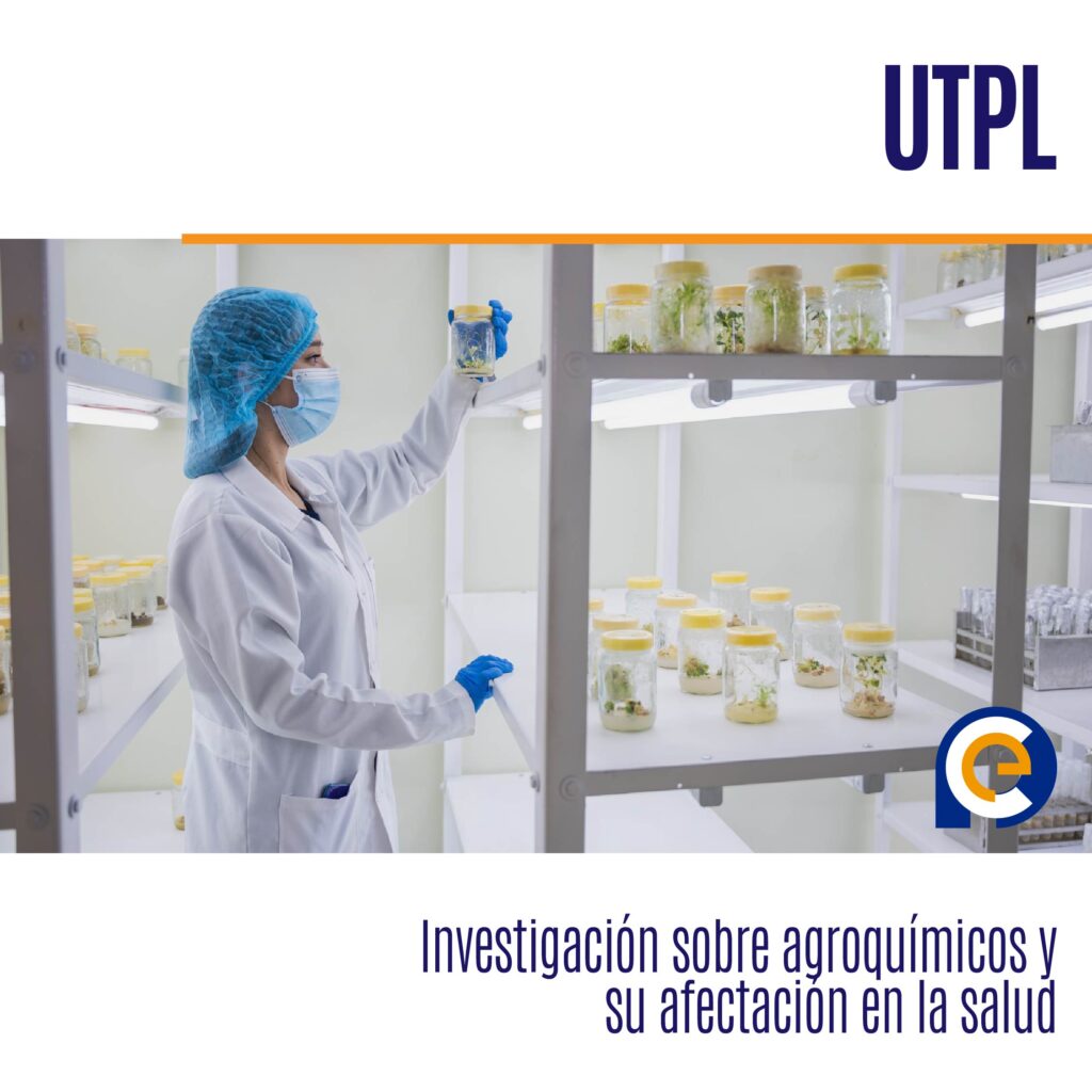 UTPL Investigación Agroquímicos Salud Humana