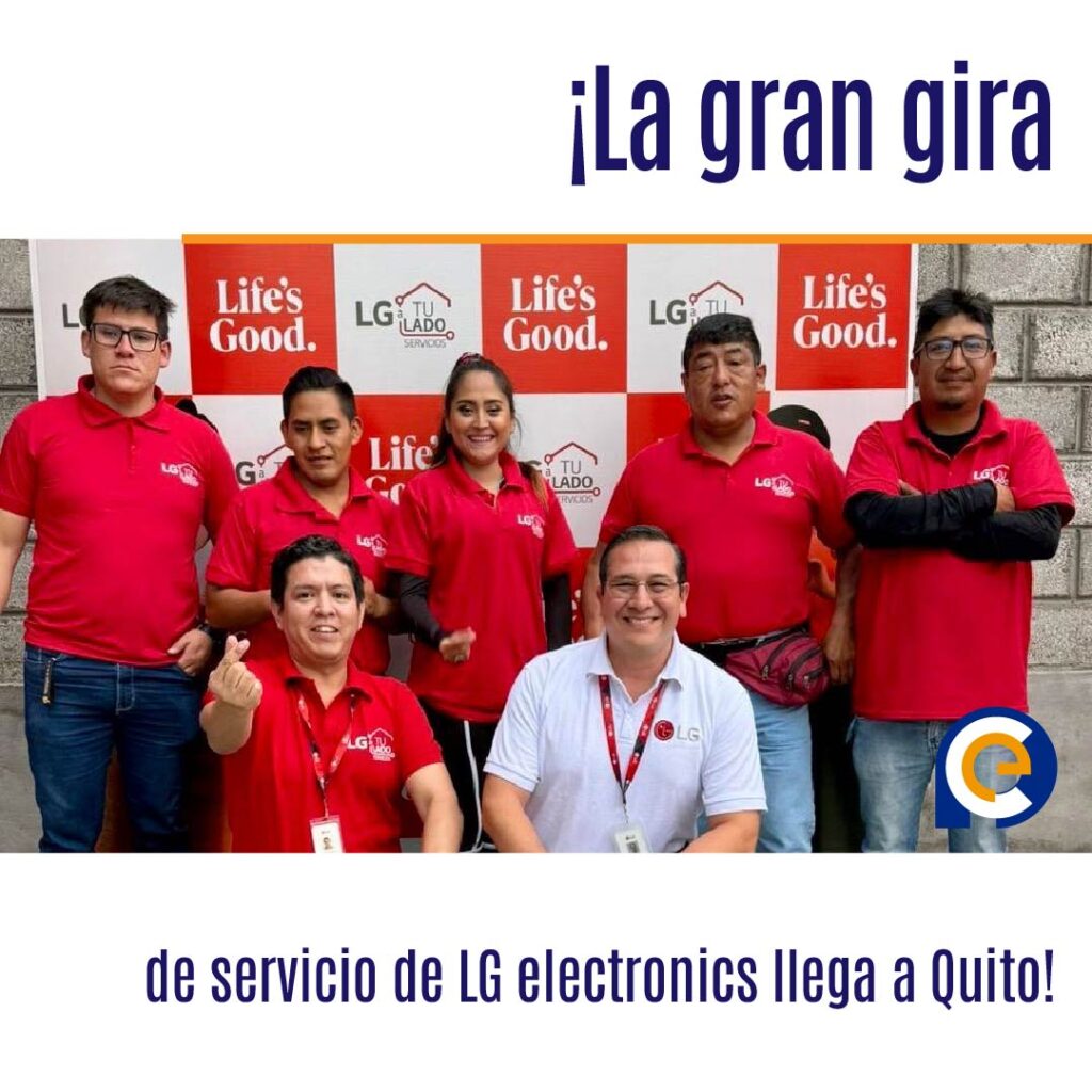 ¡La gran gira de servicio de LG electronics llega a Quito!