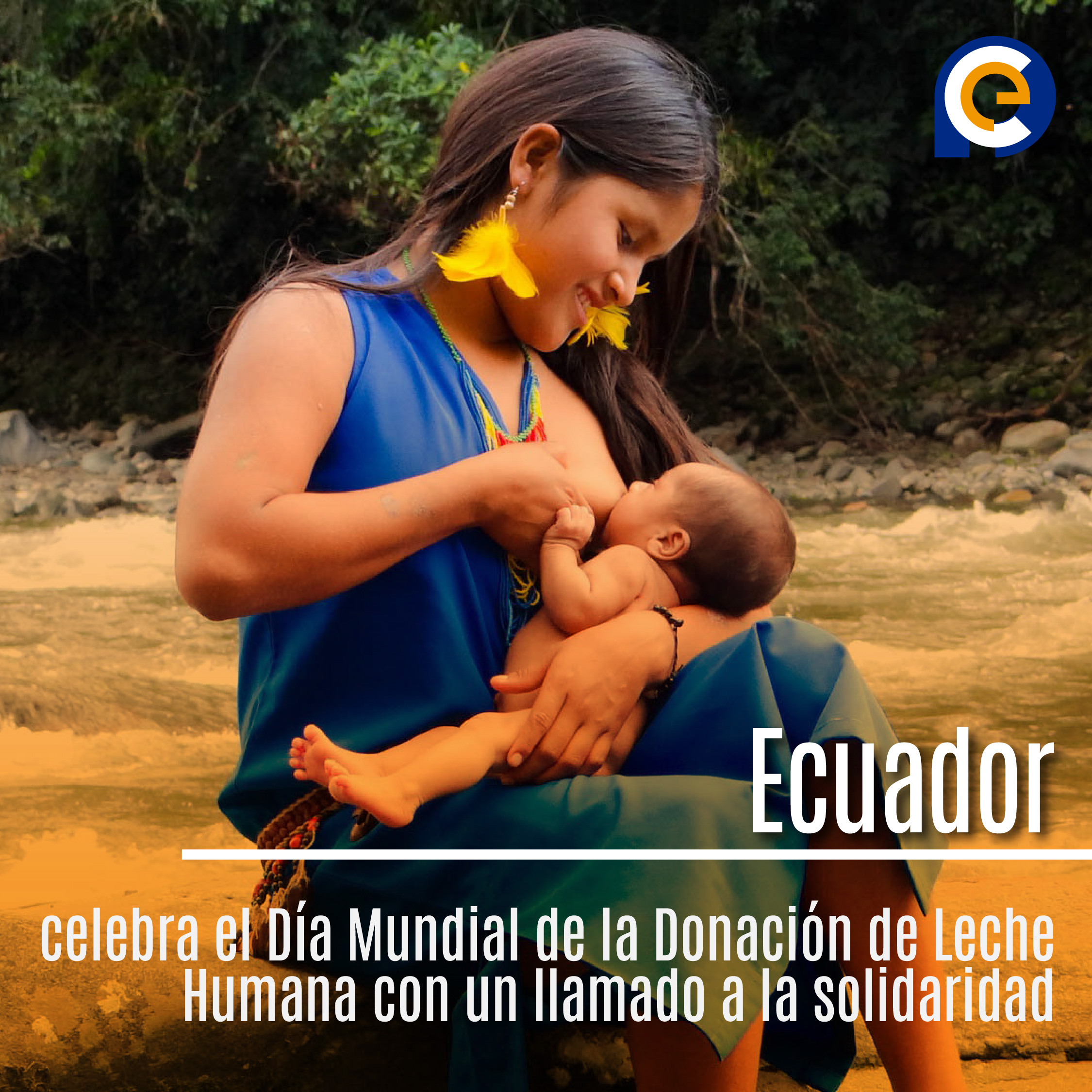 Ecuador celebra el Día Mundial de la Donación de Leche Humana con un llamado a la solidaridad