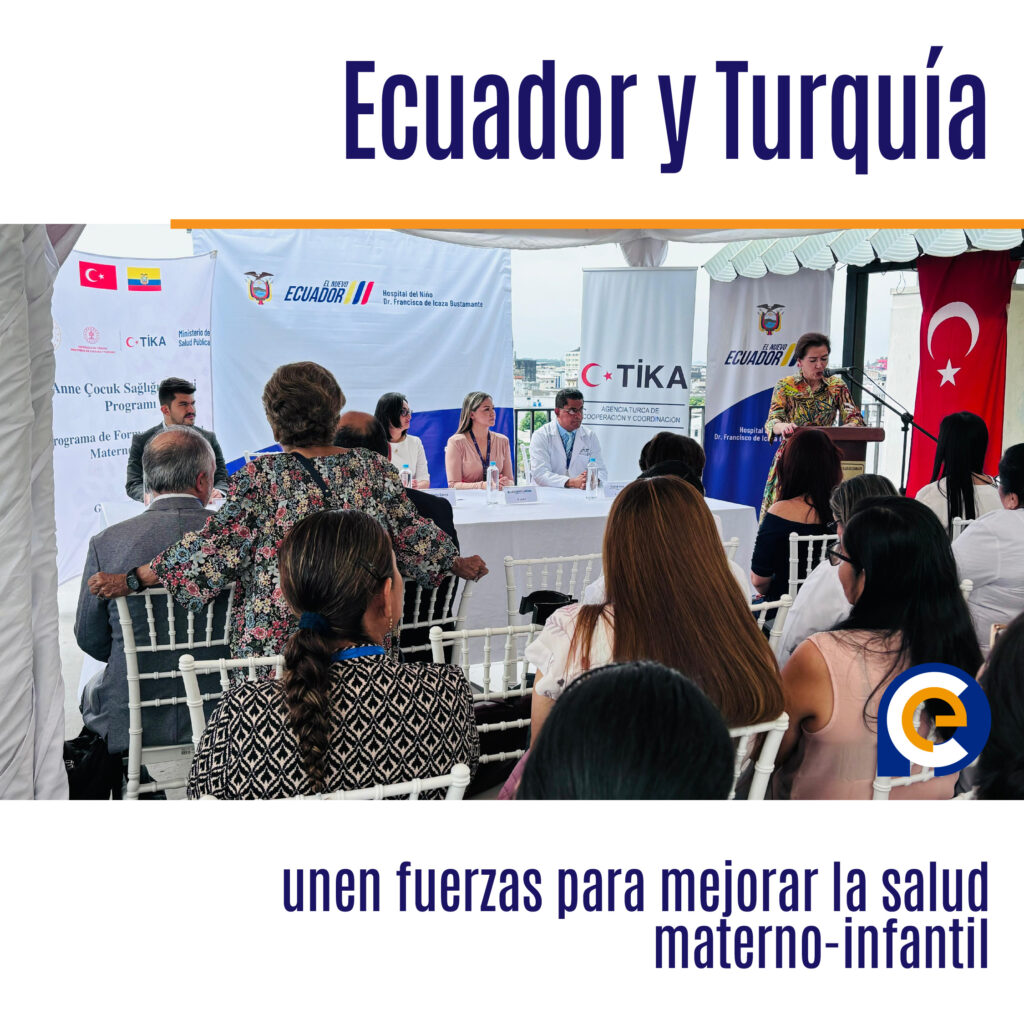 Ecuador y Turquía unen fuerzas para mejorar la salud materno-infantil
