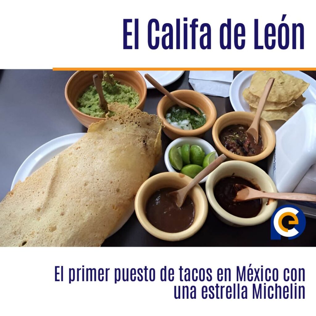 El Califa de León: El primer puesto de tacos en México con una estrella Michelin