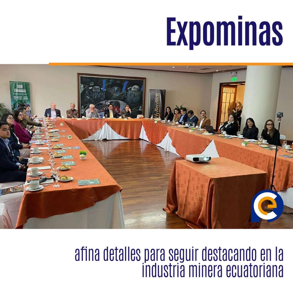 Expominas afina detalles para seguir destacando en la industria minera ecuatoriana