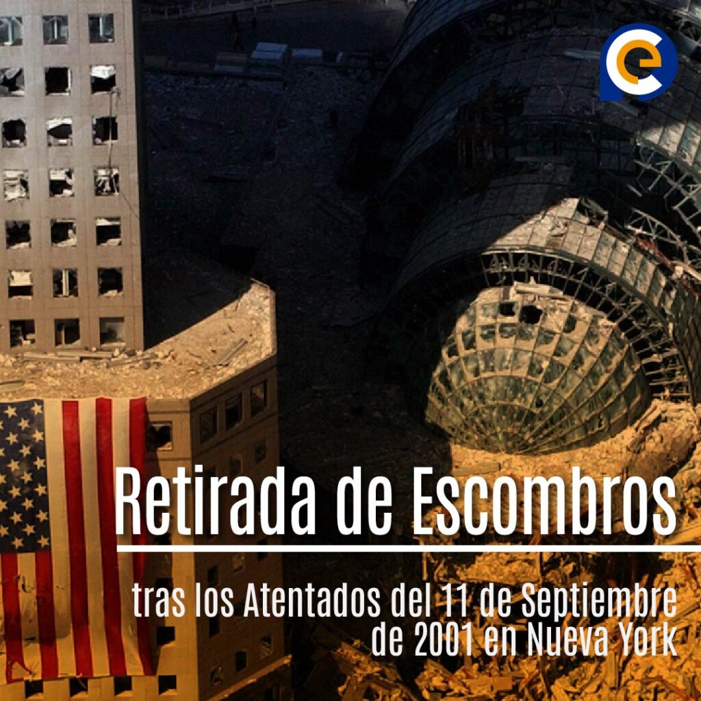 La Conclusión de la Retirada de Escombros tras los Atentados del 11 de Septiembre de 2001 en Nueva York