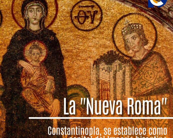 La "Nueva Roma", Constantinopla, se establece como capital del Imperio bizantino