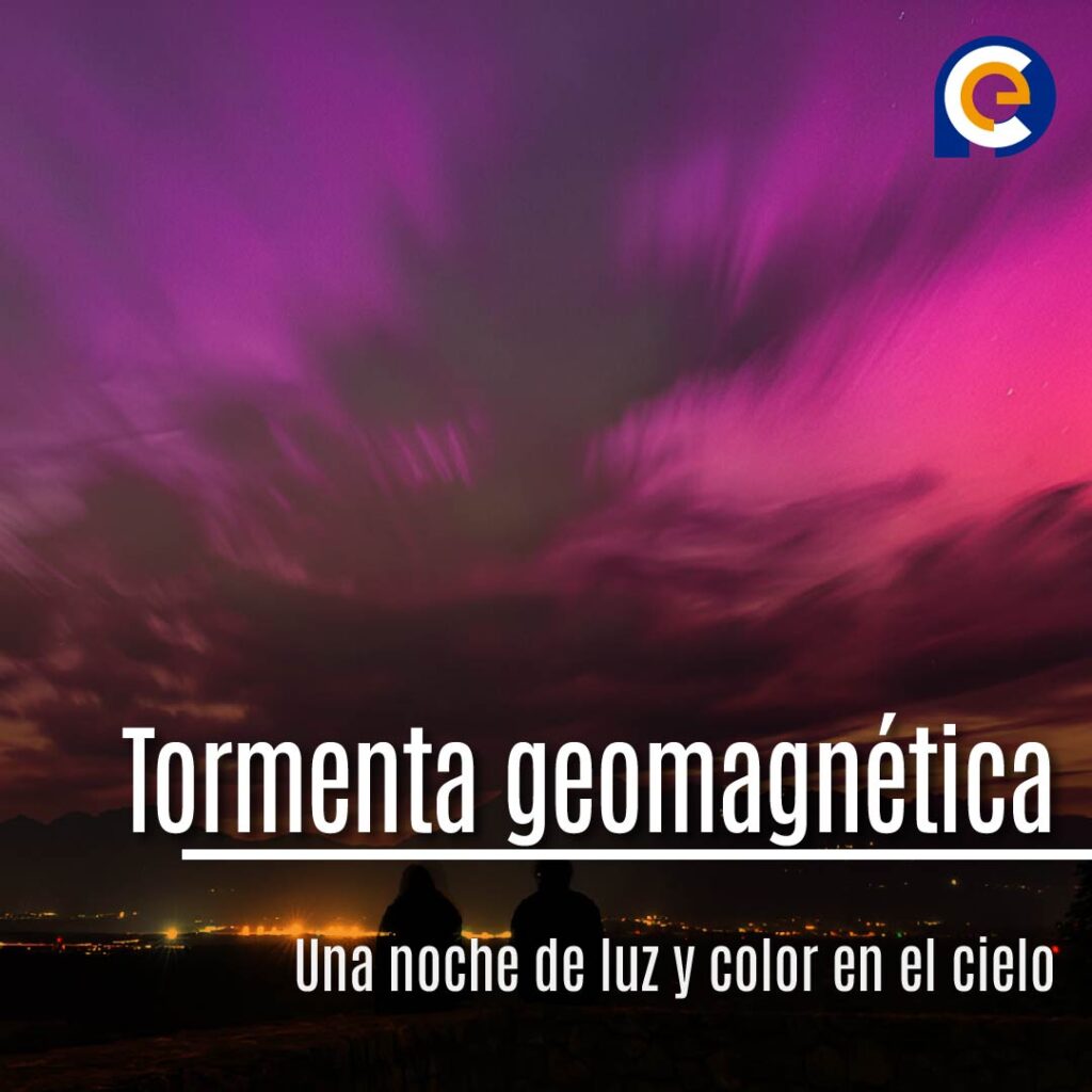 La tormenta geomagnética que nos hizo mirar al cielo: descubriendo el misterio detrás de las auroras