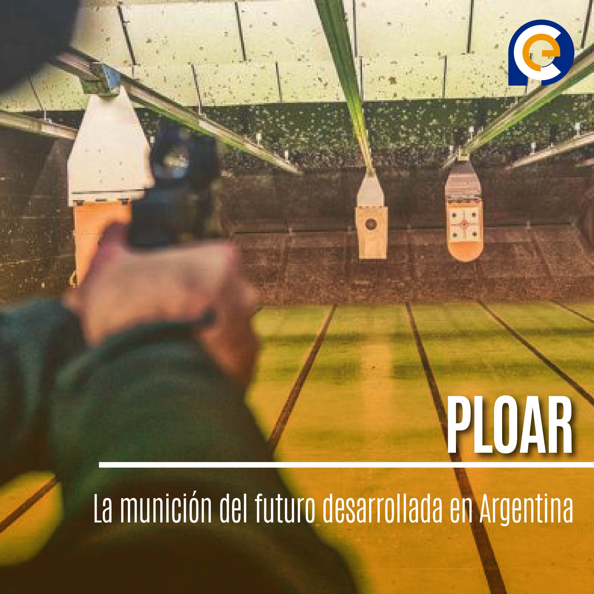 PLOAR: La munición del futuro desarrollada en Argentina
