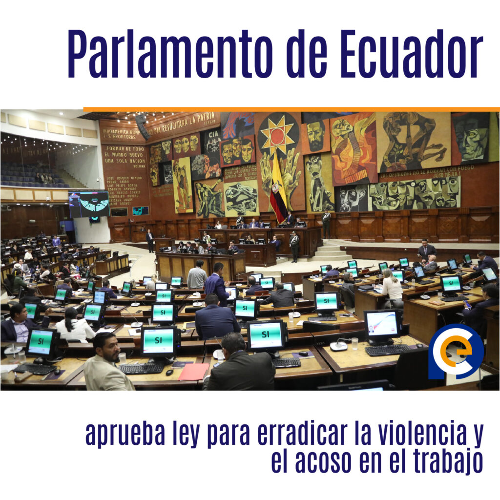 Parlamento de Ecuador aprueba ley para erradicar la violencia y el acoso en el trabajo