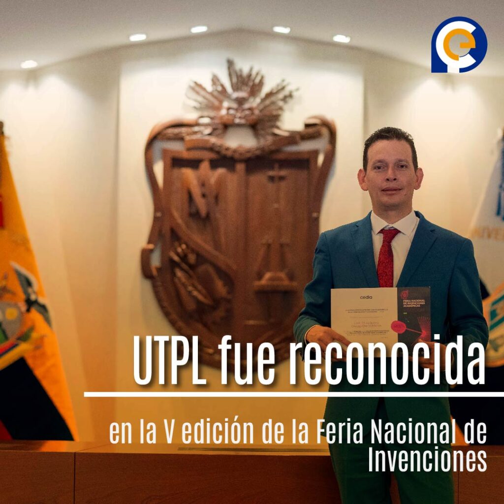 UTPL fue reconocida en la V edición de la Feria Nacional de Invenciones