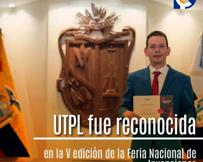 UTPL fue reconocida en la V edición de la Feria Nacional de Invenciones