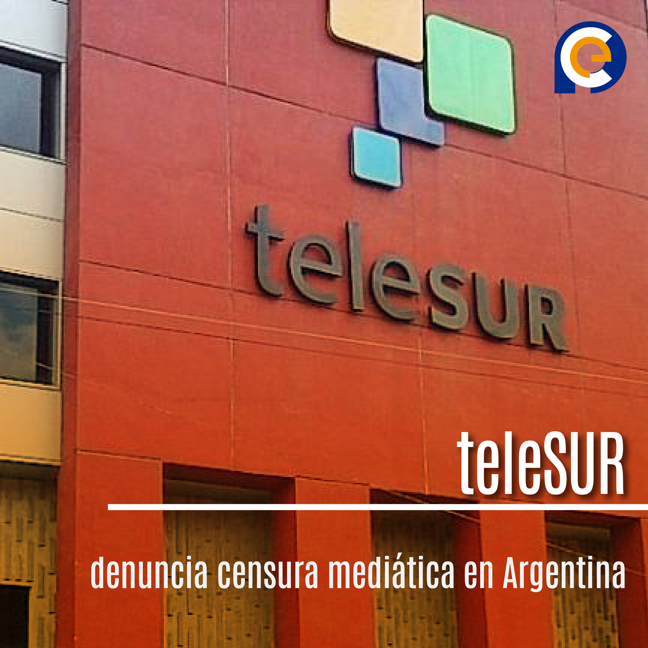 teleSUR denuncia censura mediática en Argentina
