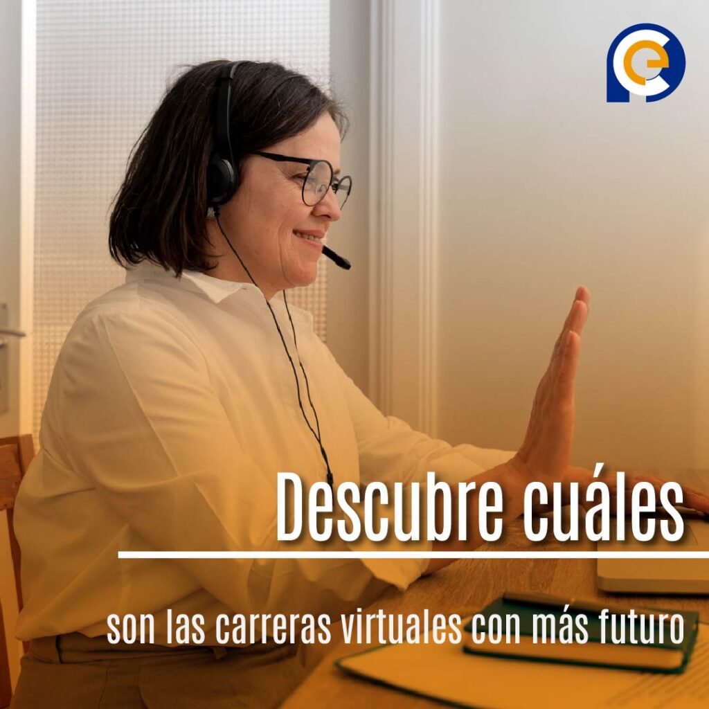 Descubre cuáles son las carreras virtuales con más futuro