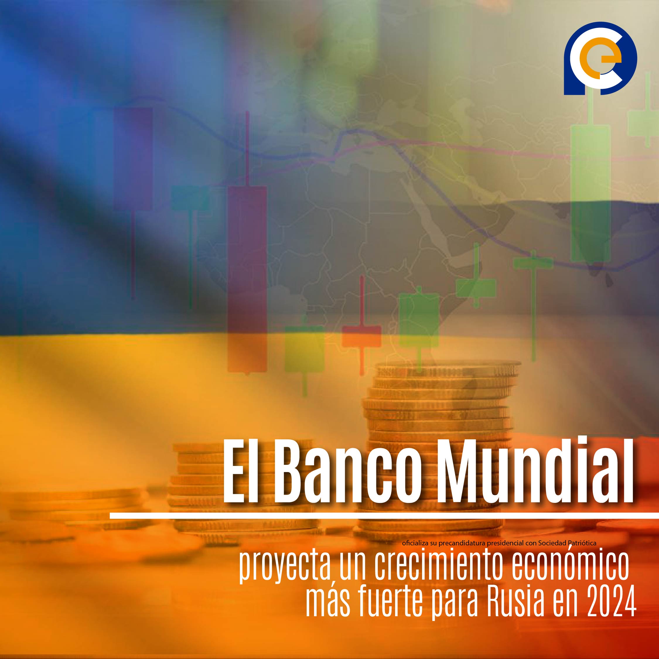 El Banco Mundial proyecta un crecimiento económico más fuerte para Rusia en 2024