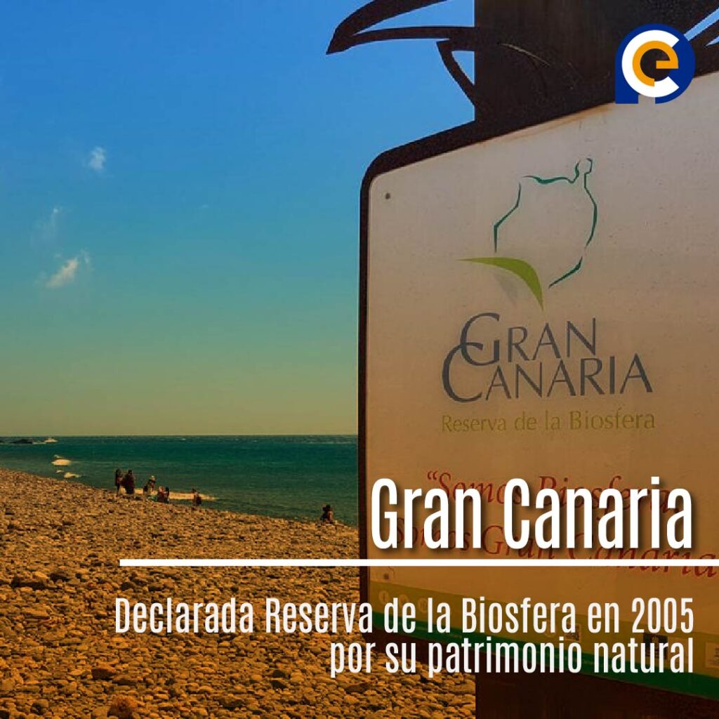 En 2005, la Unesco declara a la isla Gran Canaria como "Reserva de la biosfera"