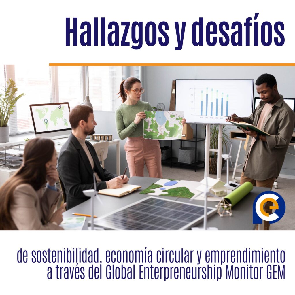 allazgos y desafíos de sostenibilidad, economía circular y emprendimiento