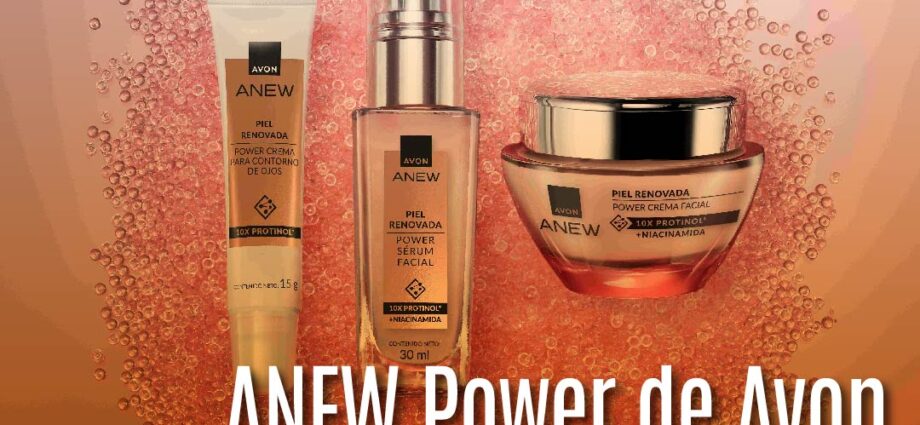 La nueva línea ANEW Power de Avon con 10 veces más Protinol que potencia el resultado de este activo