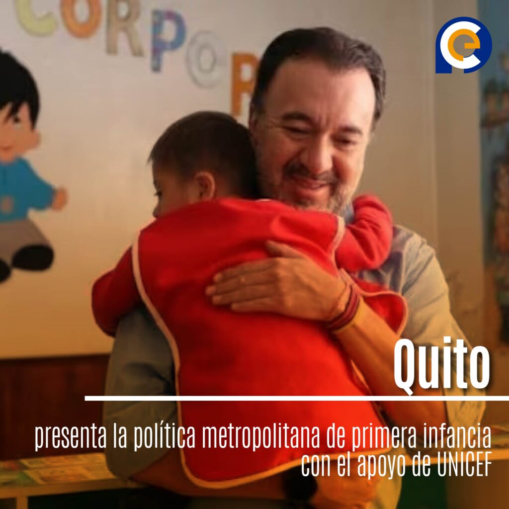 Quito presenta la política metropolitana de primera infancia con el apoyo de UNICEF