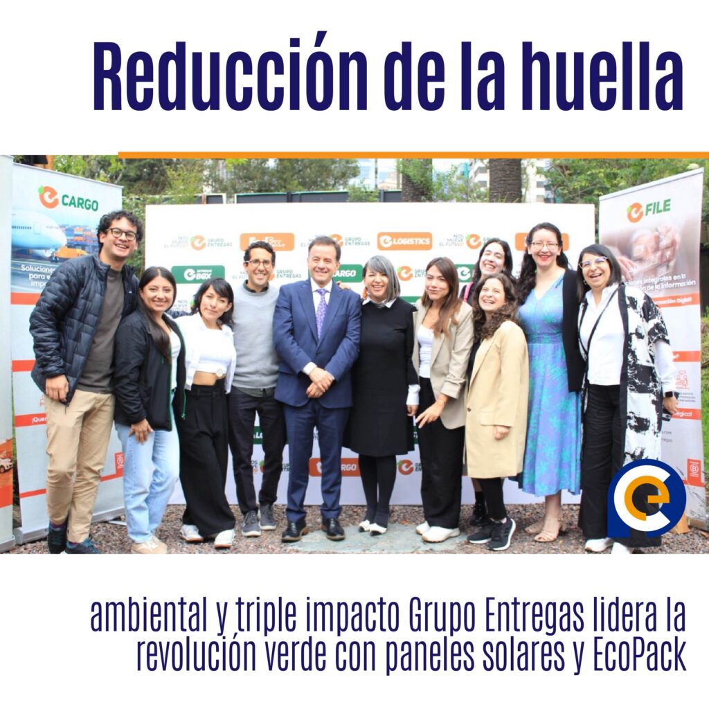 Reducción de la huella ambiental y triple impacto Grupo Entregas