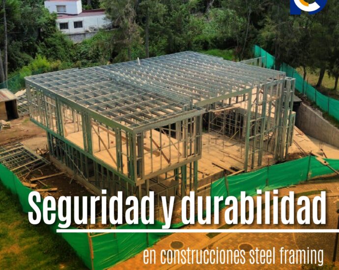 Seguridad y durabilidad en construcciones steel framing 