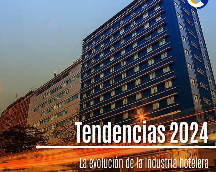 Tendencias 2024: La evolución de la industria hotelera