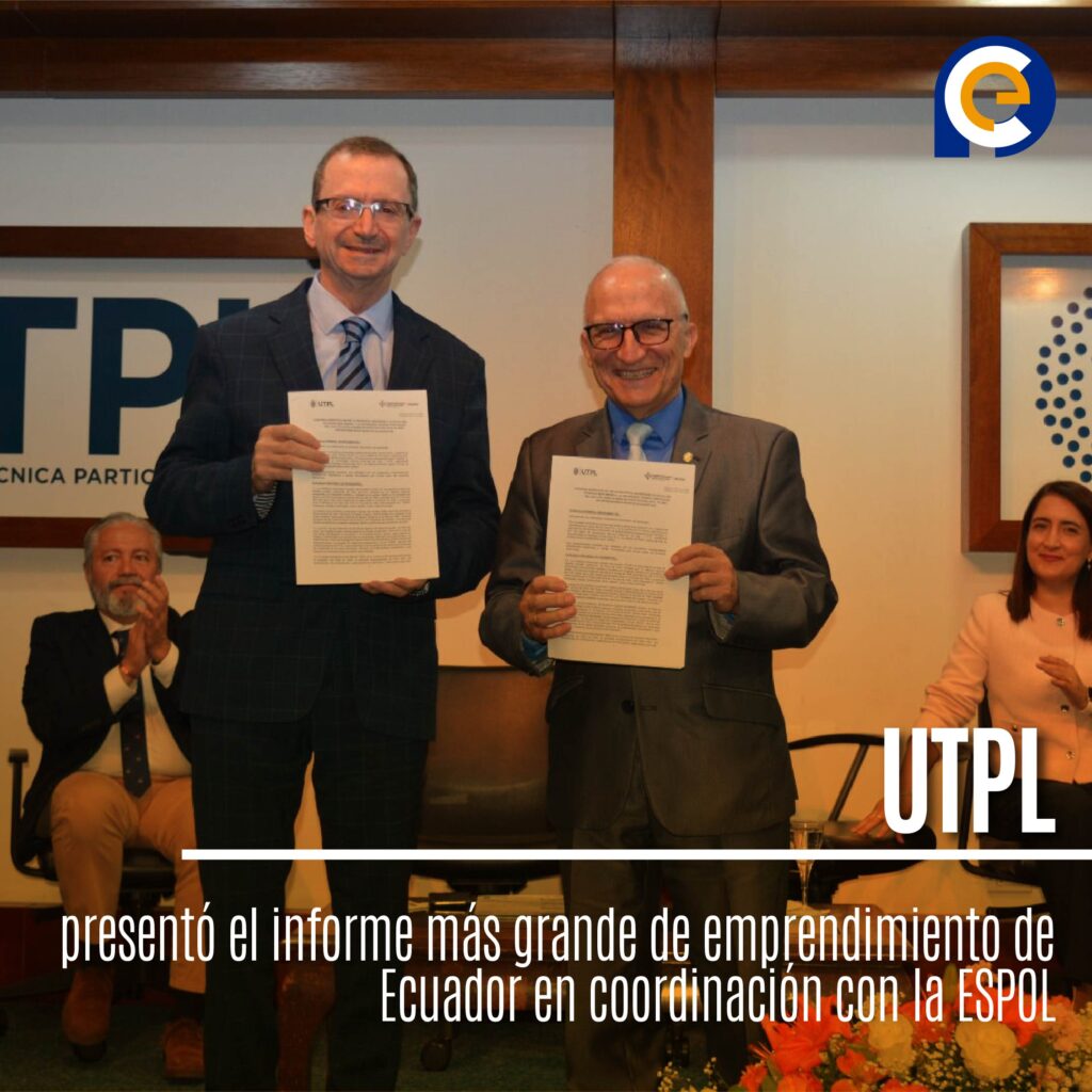 UTPL presentó el informe más grande de emprendimiento de Ecuador