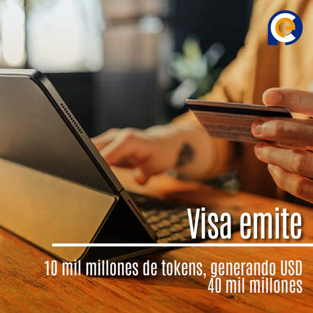 Visa emite 10 mil millones de tokens, generando USD 40 mil millones en comercio electrónico incremental a nivel mundial