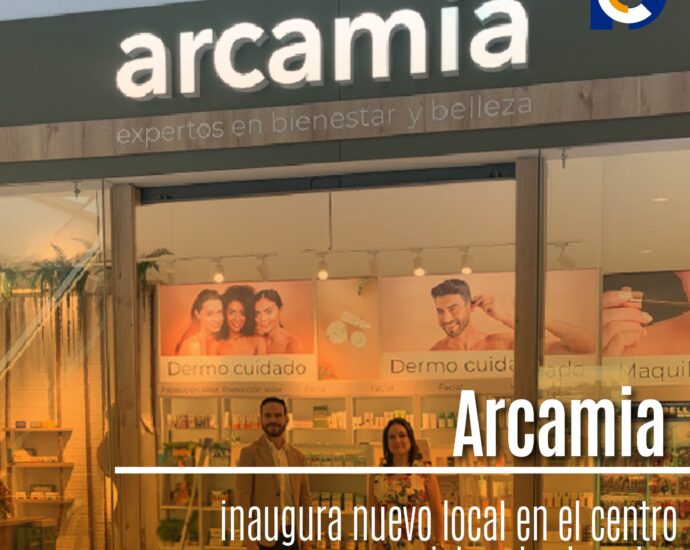 Arcamia inaugura nuevo local en el centro comercial scala shopping