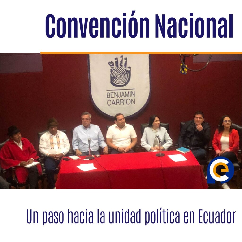 Convención Nacional: Un paso hacia la unidad política en Ecuador
