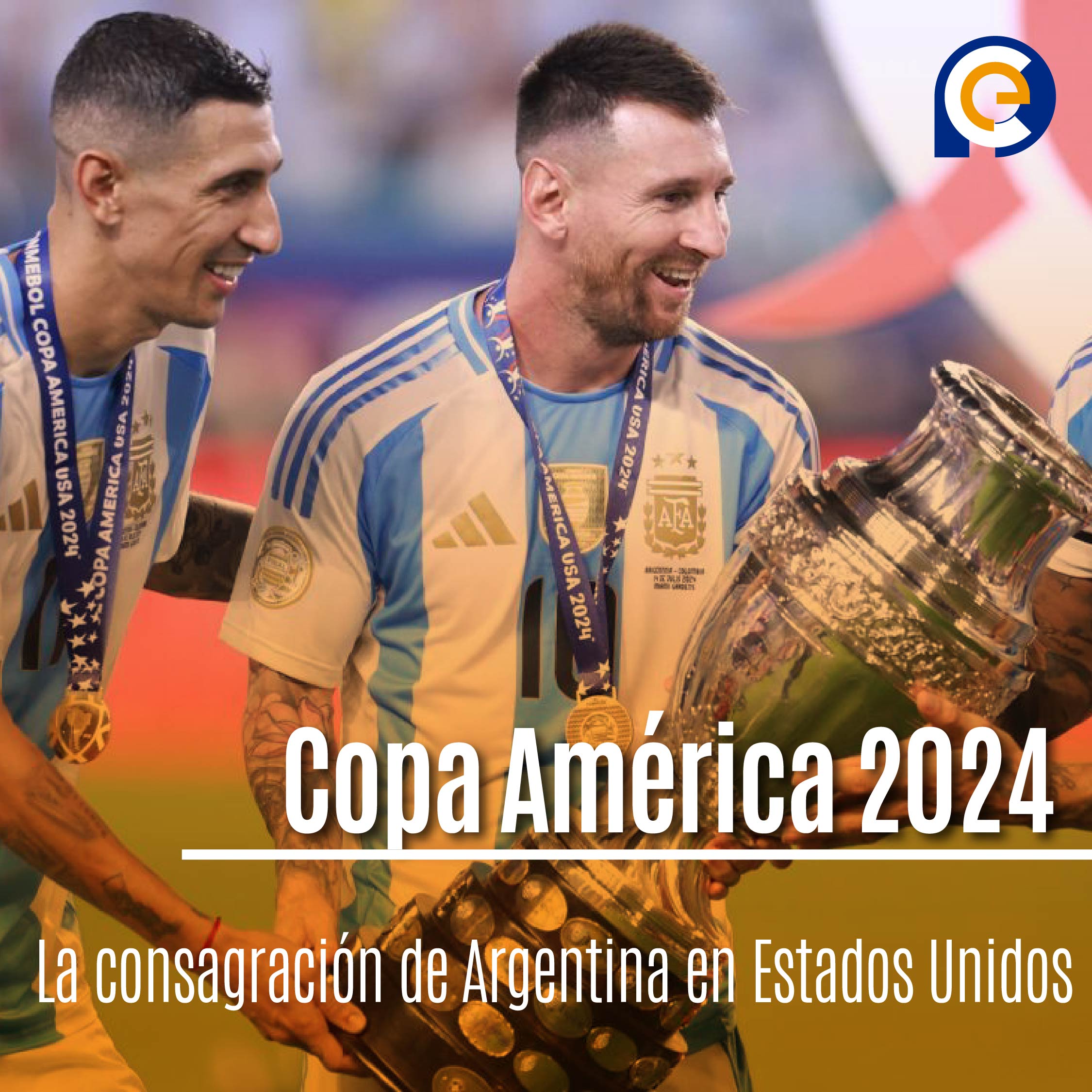 Copa América 2024: La consagración de Argentina en Estados Unidos